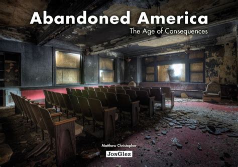 abandoned america the age of consequences Kindle Editon